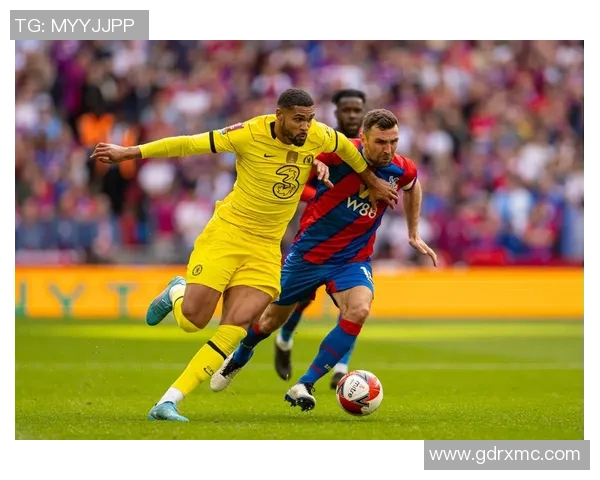 切尔西在足总杯中以3-0战胜拜仁神扑瞬间引发全场狂欢与数据解析