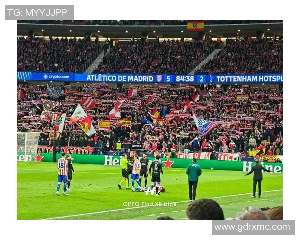 热刺逆转马竞夺冠路上关键胜利帽子戏法点燃全场激情